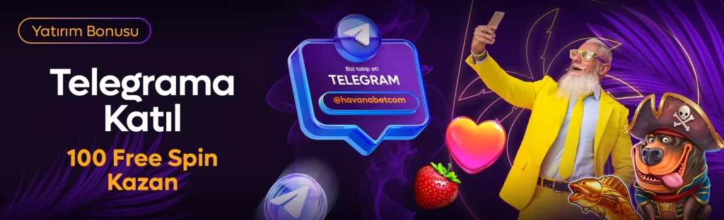 Havanabet Telegram hediyesi